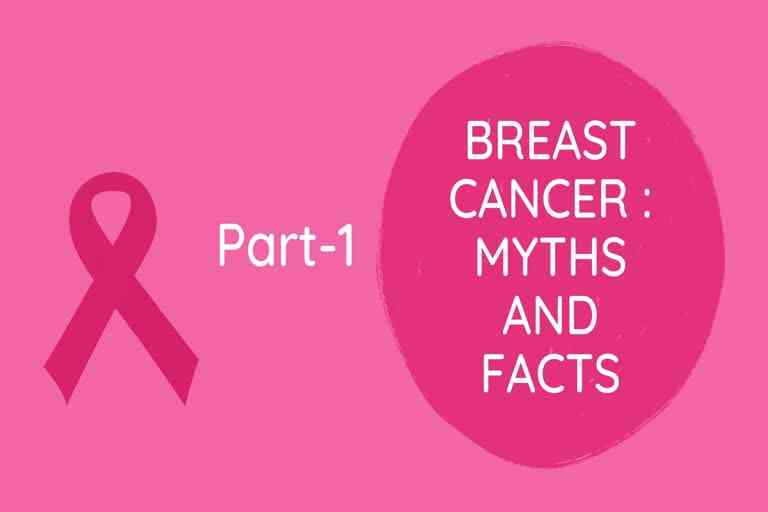 Breast cancer, Breast health issues, Breast health myths